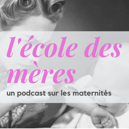 podcast maternité